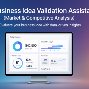 AI Business Idea Validation Assistant (Market & Competitive Analysis)