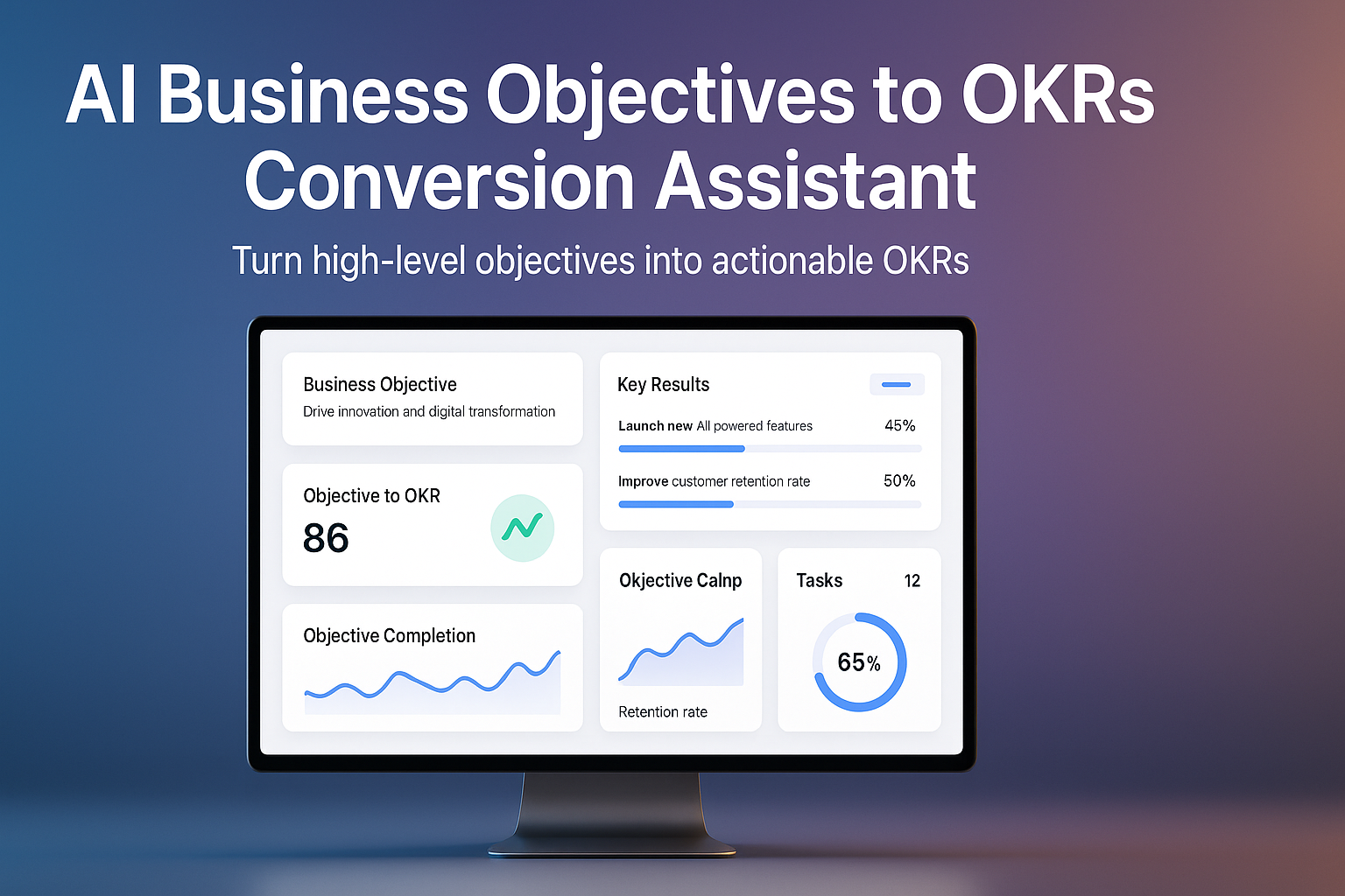 AI Business Objectives to OKRs Conversion Assistant